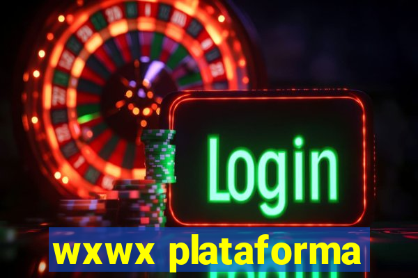 wxwx plataforma